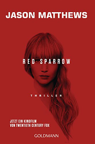 Jason Matthews: Red Sparrow (Paperback, 2018, Goldmann Verlag)