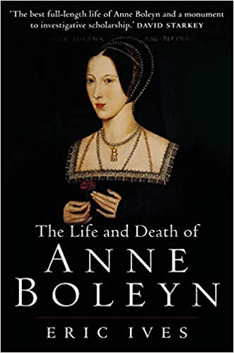 ERIC IVES: LIFE AND DEATH OF ANNE BOLEYN: 'THE MOST HAPPY'. (Undetermined language, BLACKWELL)