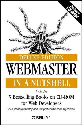 Stephen Spainhour, Inc., O'Reilly Media: Webmaster in a Nutshell Deluxe (Paperback, 1996, O'Reilly & Associates)