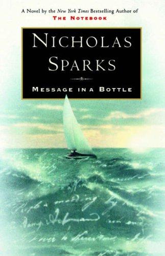 Nicholas Sparks: Message in a bottle (1998, Warner Books)