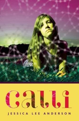 Calli (2011, Milkweed Editions)