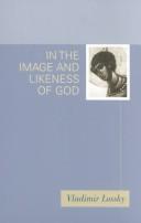 Vladimir Lossky: In the Image and Likeness of God (Paperback, 2001, St. Vladimir's Seminary Press)