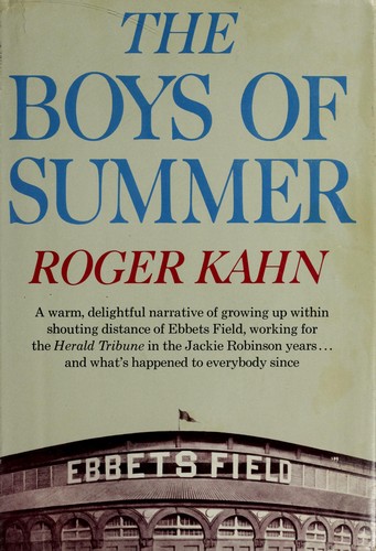 Roger Kahn: The boys of summer. (1972, Harper & Row)