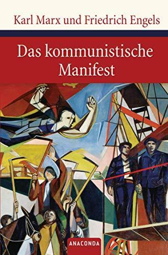 Karl Marx, Friedrich Engels: Das kommunistische Manifest (German language, 2009, Anaconda)