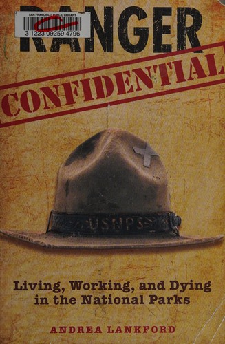 Andrea Lankford: Ranger confidential (2010, FalconGuides)