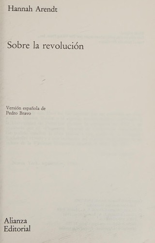 Hannah Arendt: Sobre La Revolucion (Paperback, Spanish language, 1992, Alianza)