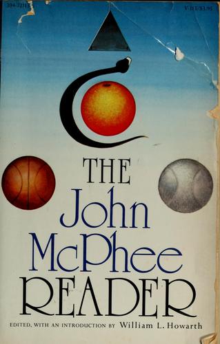 The John McPhee reader (Paperback, 1977, Vintage Books)