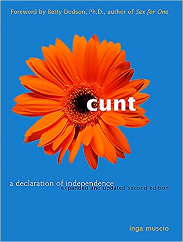 Cunt (Paperback, 2002, Seal Press, Distributed by Publishers Group West)