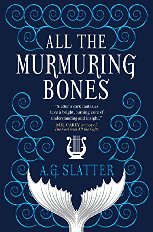 All the Murmuring Bones (2021, Titan Books Limited)