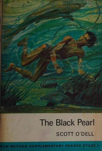 Scott O'Dell: The Black Pearl (Paperback, 1972, Longman)