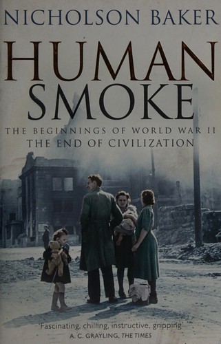 Nicholson Baker: Human smoke (2009, Pocket)