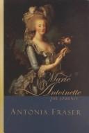 Antonia Fraser: Marie Antoinette (Hardcover, 2002, Thorndike Press)