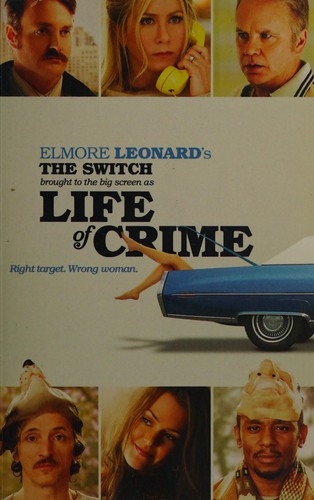 Elmore Leonard: The switch (2014, Phoenix)