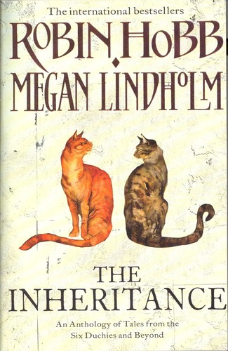 Robin Hobb: The inheritance and other stories (Paperback, 2012, Harper Collins Publishers)