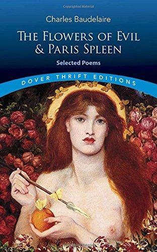 The Flowers of Evil & Paris Spleen: Selected Poems (Dover Thrift Editions) (2010)