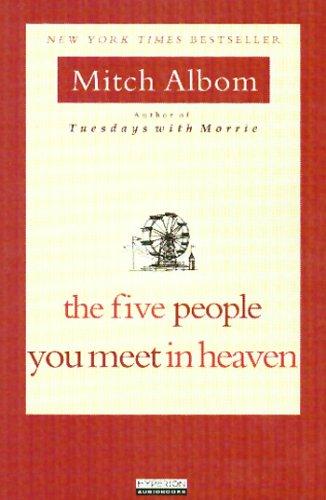 Mitch Albom: Five People You Meet in Heaven, The (AudiobookFormat, 2006, Hyperion)