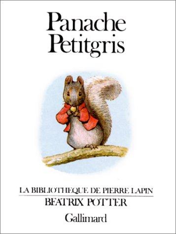 Panache Petitgris (Paperback, 1999, Gallimard-Jeunesse)