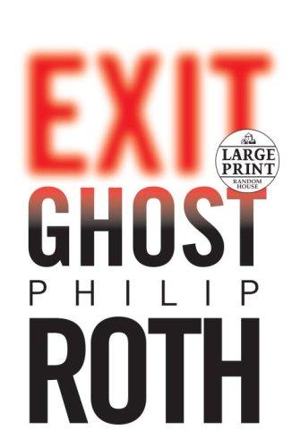 Exit Ghost (Paperback, 2007, Random House Large Print)