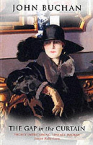 John Buchan: The Gap in the Curtain (Paperback, 1992, B & W Publishing)