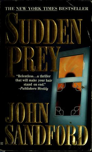 John Sandford: Sudden prey. (1997, Berkley Books)
