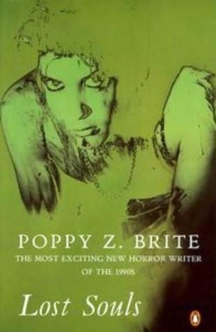 Poppy Z. Brite: Lost Souls (1994)