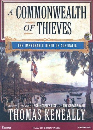 Thomas Keneally: A Commonwealth of Thieves (AudiobookFormat, 2006, Tantor Media)