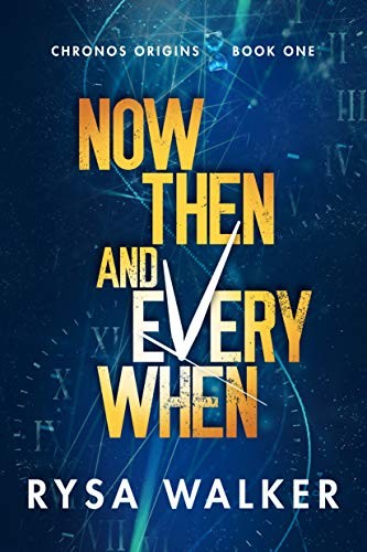 Now, Then, and Everywhen (2020, Amazon Publishing)