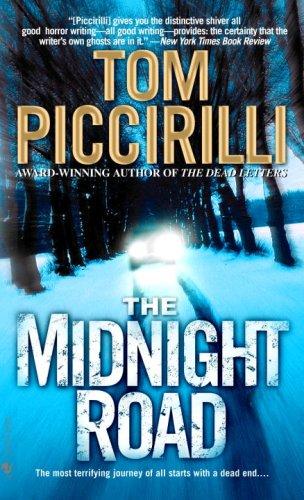 Tom Piccirilli: The Midnight Road (Paperback, 2007, Bantam)