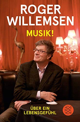 Insa Wilke Roger Willemsen: Musik! (Paperback, 2019)