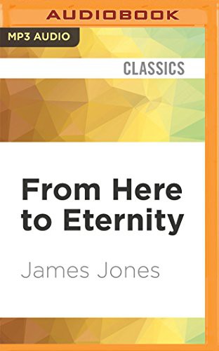 James Jones, Elijah Alexander: From Here to Eternity (AudiobookFormat, 2016, Audible Studios on Brilliance Audio, Audible Studios on Brilliance)