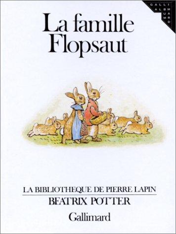 La famille Flopsaut (Hardcover, French language, 1980, Gallimard)