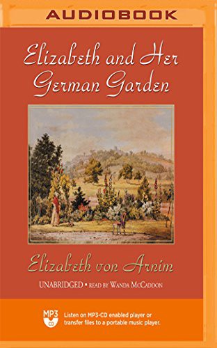 Elizabeth and Her German Garden (AudiobookFormat, 2018, Blackstone on Brilliance Audio)
