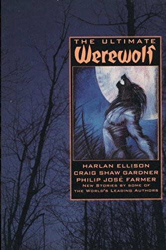 The Ultimate Werewolf (Ultimate Monster) (2017, Independently published)