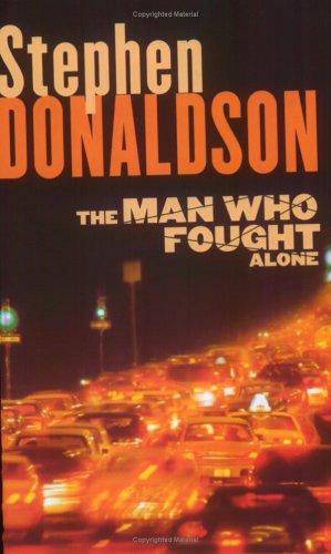 The Man Who Fought Alone (Paperback, 2004, Orion mass market paperback)