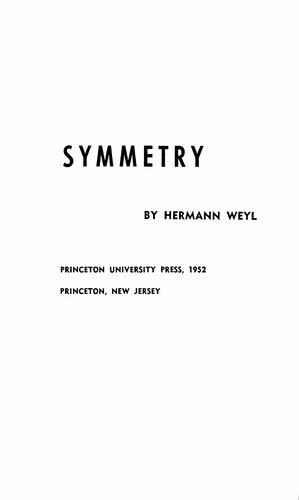 Hermann Weyl: Symmetry. (1982, Princeton University Press)