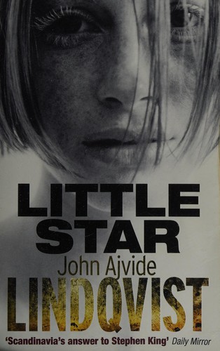 John Ajvide Lindqvist, Marlaine Delargy: Little Star (2012, Quercus)