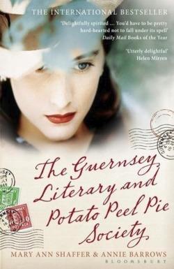 Annie Barrows, Mary Ann Shaffer: The Guernsey Literary and Potato Peel Pie Society