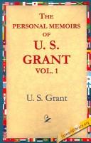 Ulysses S. Grant: The Personal Memoirs Of U.S. Grant (Paperback, 2004, 1st World Library)