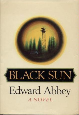 Edward Abbey: Black sun (Hardcover, 1971, Simon & Schuster)