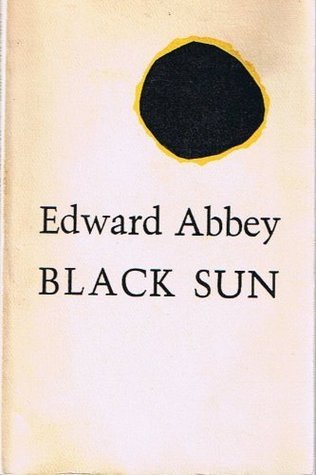 Edward Abbey: Black Sun (Paperback, 1981, Capra Press)