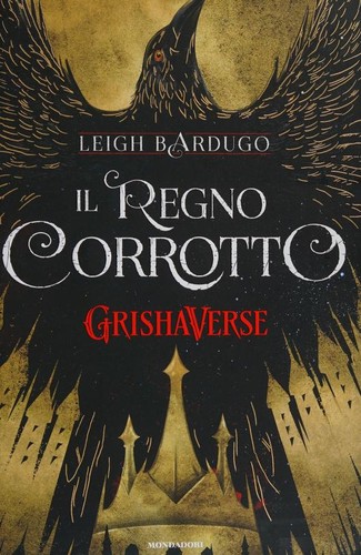 Il regno corrotto (Hardcover, Italian language, 2021, Mondadori)