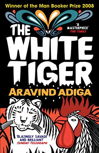 The White Tiger (Paperback, 2008, Atlantic Books)
