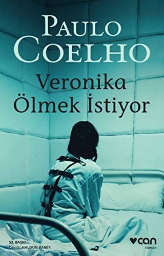 Paulo Coelho: Veronika Ölmek İstiyor (Paperback, 2016, Can Yayınları, Can Yaynlar)