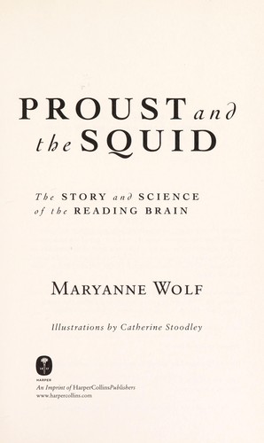 Proust and the squid (Hardcover, 2007, Harper)
