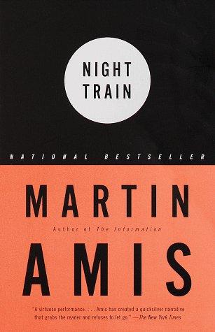 Martin Amis: Night train (1999, Vintage International)