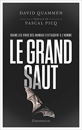 David Quammen, Cécile Dutheil de La Rochère, Eva Roques, Laurence Decréau, Pascal Picq: Le grand saut (Paperback, 2020, FLAMMARION)