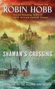 Shaman's Crossing (Paperback, 2006, Eos)