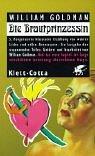 William Goldman: Die Brautprinzessin. (Hardcover, German language, 2002, Klett-Cotta)