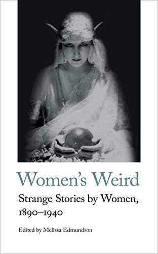 Women's Weird (Paperback, 2019, Handheld Classics)