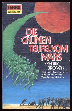 Fredric Brown: Die grünen Teufel vom Mars (Paperback, German language, 1973, Erich Pabel Verlag)